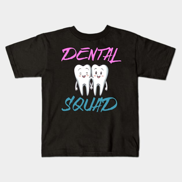 dental squad Kids T-Shirt by justingreen